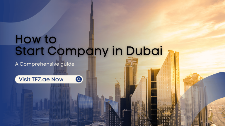 How to Start a Company in Dubai