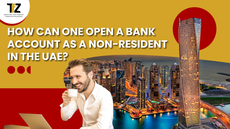 How to Open A Bank Account As A Non-Resident In Dubai